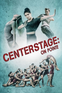 watch free Center Stage: On Pointe