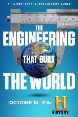 watch free The Engineering That Built the World