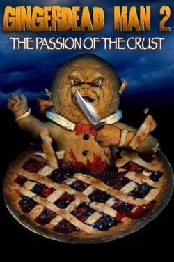 watch free Gingerdead Man 2: Passion of the Crust