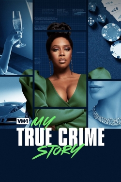 watch free My True Crime Story