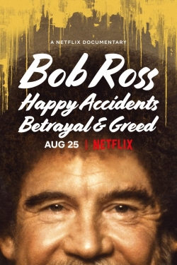 watch free Bob Ross: Happy Accidents, Betrayal & Greed