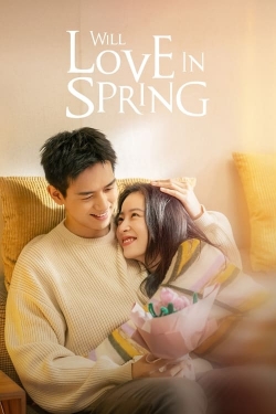 watch free Will Love In Spring