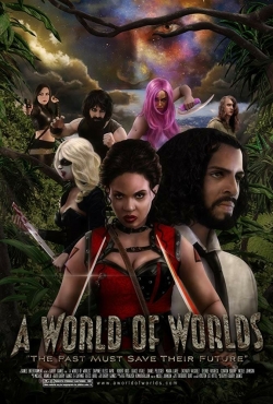 watch free A World of Worlds