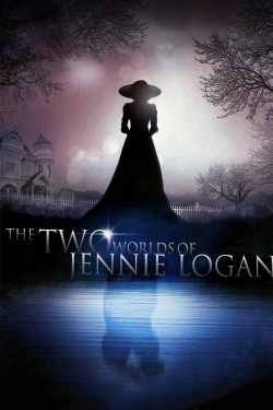 watch free The Two Worlds of Jennie Logan