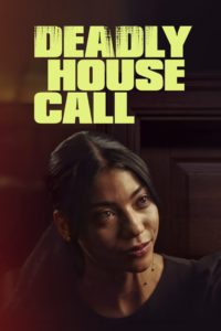 watch free Deadly House Call