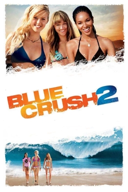 watch free Blue Crush 2