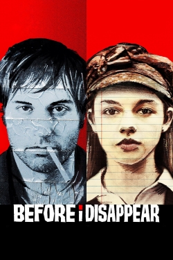 watch free Before I Disappear