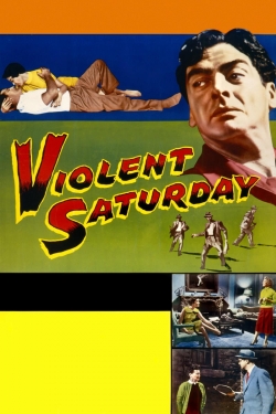watch free Violent Saturday