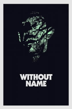 watch free Without Name
