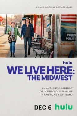 watch free We Live Here: The Midwest