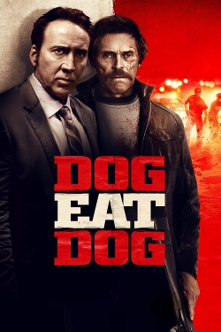 watch free Dog Eat Dog