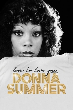 watch free Love to Love You, Donna Summer