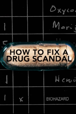 watch free How to Fix a Drug Scandal