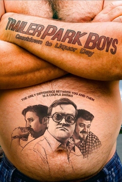 watch free Trailer Park Boys: Countdown to Liquor Day