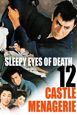 watch free Sleepy Eyes of Death 12: Castle Menagerie