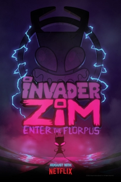 watch free Invader ZIM: Enter the Florpus