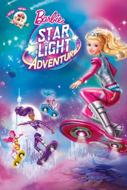 watch free Barbie: Star Light Adventure