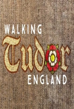 watch free Walking Tudor England