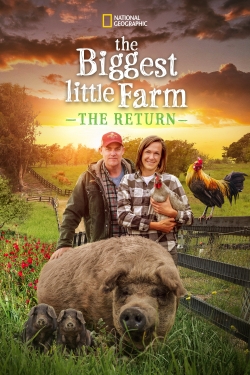 watch free The Biggest Little Farm: The Return
