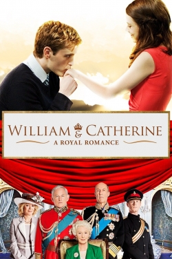 watch free William & Catherine: A Royal Romance