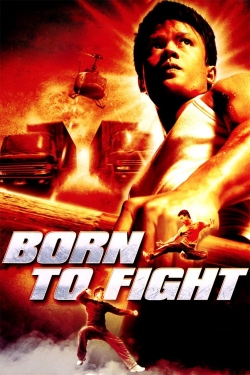 watch free Born to Fight