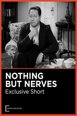 watch free Nothing But Nerves