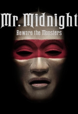 watch free Mr. Midnight: Beware the Monsters