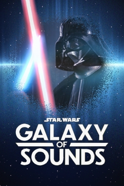 watch free Star Wars Galaxy of Sounds