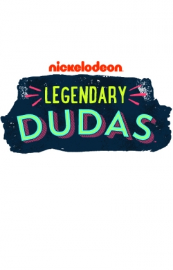 watch free Legendary Dudas