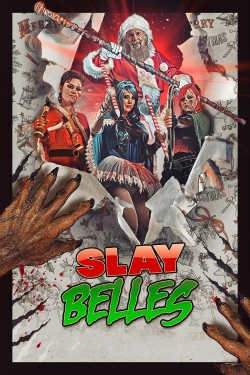 watch free Slay Belles