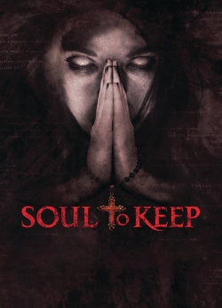 watch free Soul to Keep