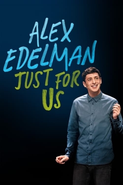 watch free Alex Edelman: Just for Us