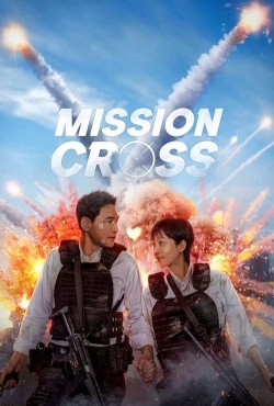 watch free Mission: Cross