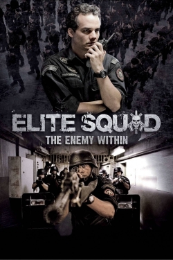 watch free Elite Squad: The Enemy Within