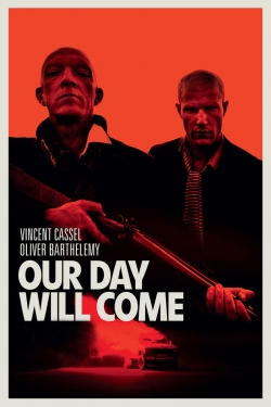 watch free Our Day Will Come