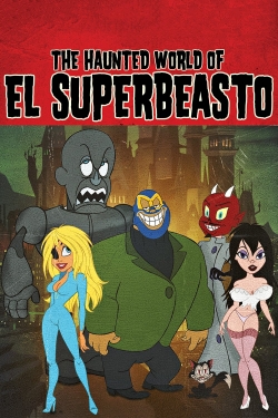 watch free The Haunted World of El Superbeasto