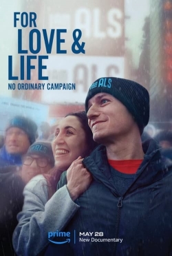 watch free For Love & Life: No Ordinary Campaign
