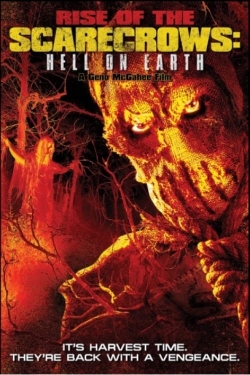 watch free Rise of the Scarecrows: Hell on Earth