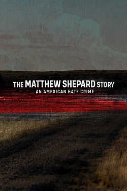 watch free The Matthew Shepard Story: An American Hate Crime