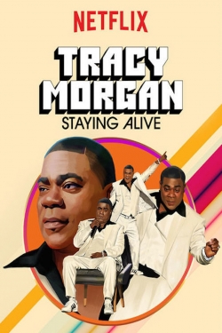 watch free Tracy Morgan: Staying Alive