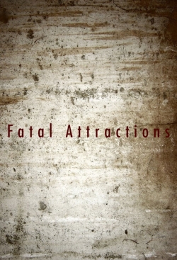 watch free Fatal Attractions