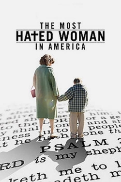 watch free The Most Hated Woman in America