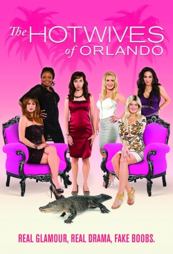 watch free The Hotwives of Orlando