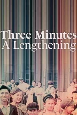 watch free Three Minutes: A Lengthening