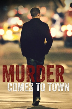 watch free Murder Comes To Town