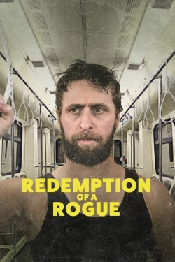 watch free Redemption of a Rogue