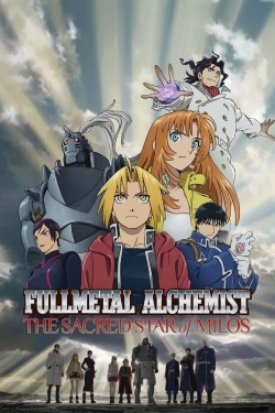watch free Fullmetal Alchemist The Movie: The Sacred Star of Milos