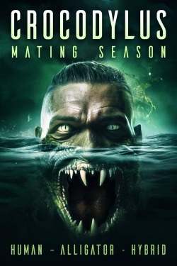 watch free Crocodylus: Mating Season