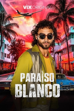 watch free Paraíso Blanco