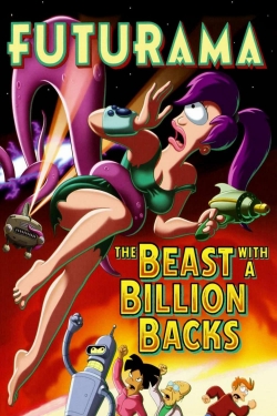 watch free Futurama: The Beast with a Billion Backs